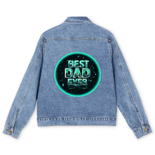 BEST DAD EVER Men's Denim Jackets