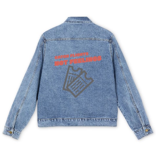 CATCH FLIGHTS NOT FEELINGS Men's Denim Jackets