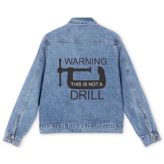 This is Not a Drill Men's Denim Jackets