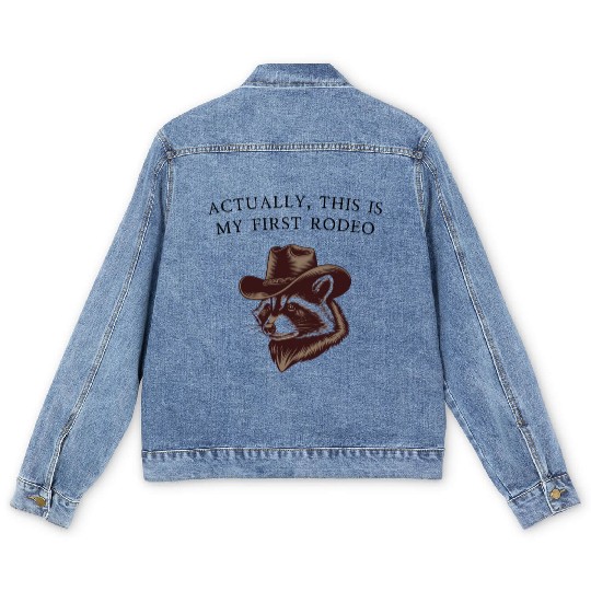 Actually, This Is My First Rodeo Men's Denim Jackets