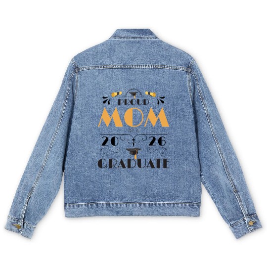 Proud Mom Of A 2026 Graduate Senior Class Of 2026 Men's Denim Jackets