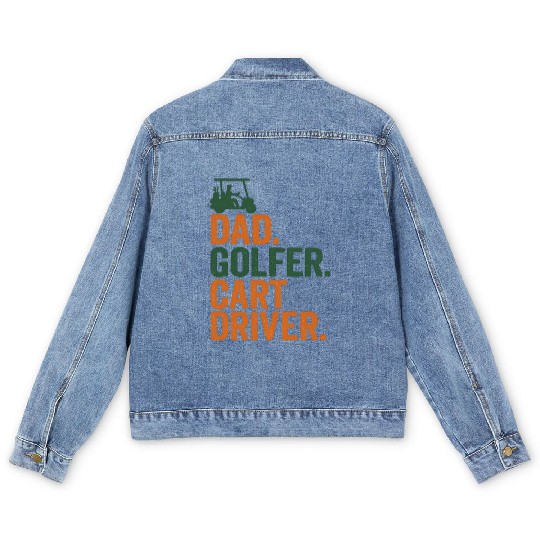 Funny Golfing Father Husband Golf Cart Racer Go Men's Denim Jackets