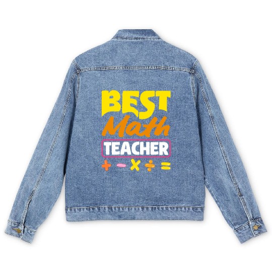 Math Teacher Best Math Educator Design Men's Denim Jackets