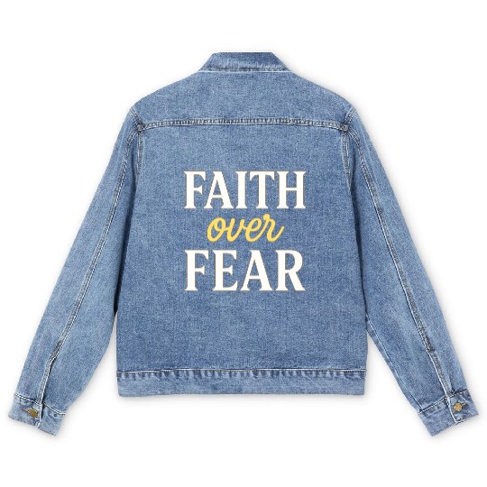 Faith over fear Men's Denim Jackets