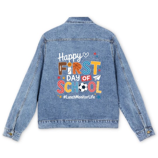 Happy First Day Of School Lunch Monitor Life Men's Denim Jackets