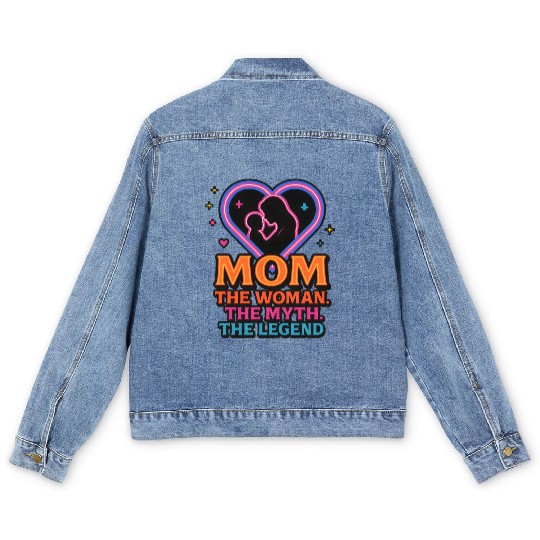 The Mom. The Myth. The Legend. Men's Denim Jackets