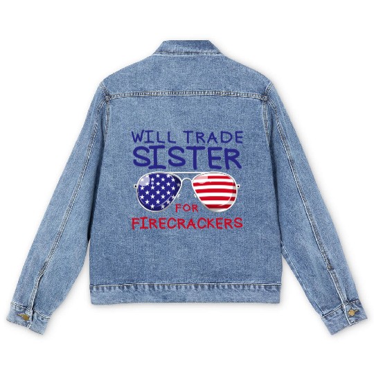 Will Trade Sister For Fireworks Kids 4th Of July Men's Denim Jackets