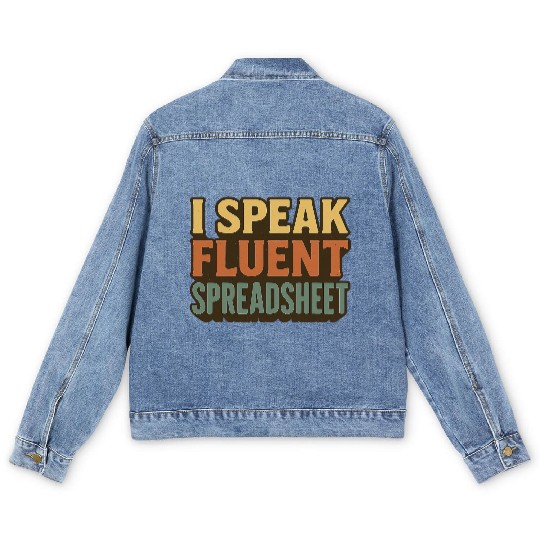 I Speak Fluent Spreadsheet - Funny Excel & Finance Men's Denim Jackets