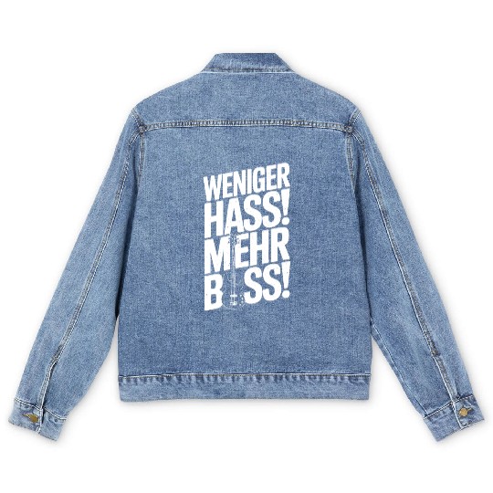 Weniger Hass, Mehr Bass! Men's Denim Jackets