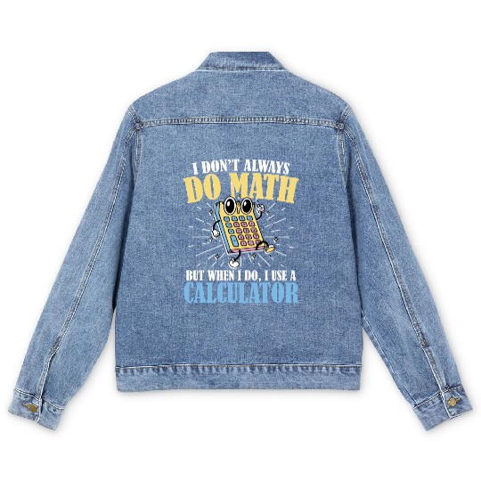 Mathematician Math Teacher Mathematics Men's Denim Jackets