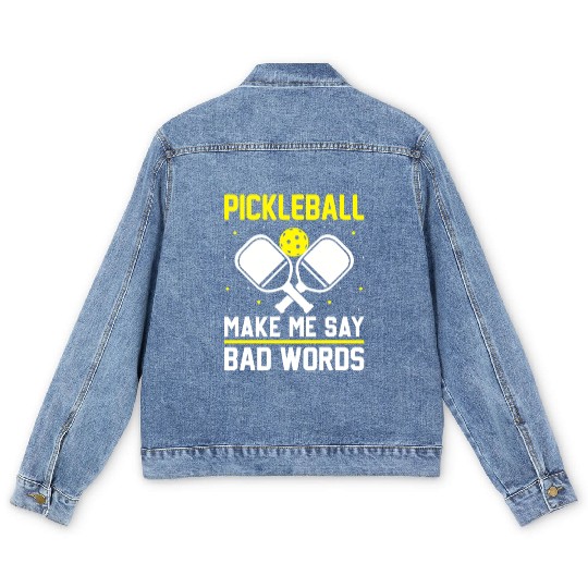 Pickleball Make me say bad words Men's Denim Jackets