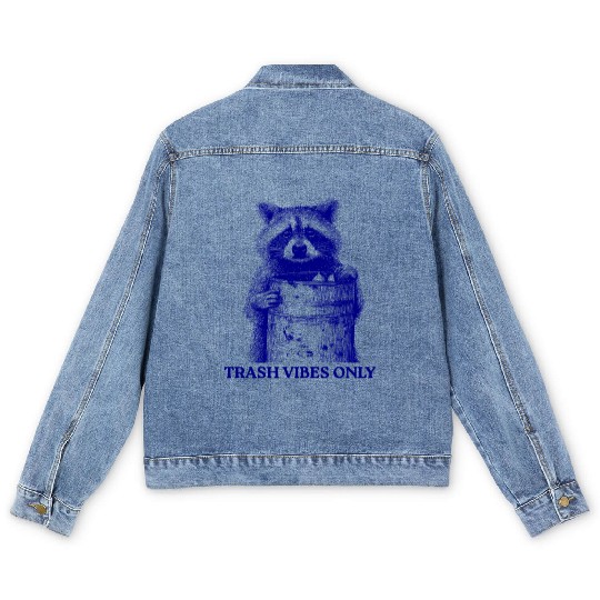 Trash Vibes Only Funny Raccoon Funny Trash Panda Men's Denim Jackets