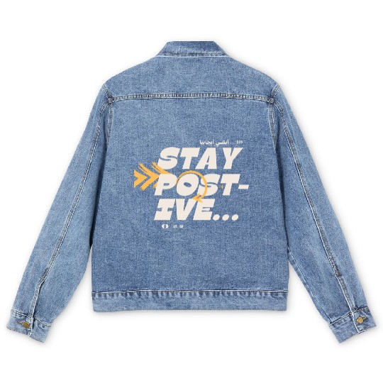 Stay Positive Motivational Quote Men's Denim Jackets