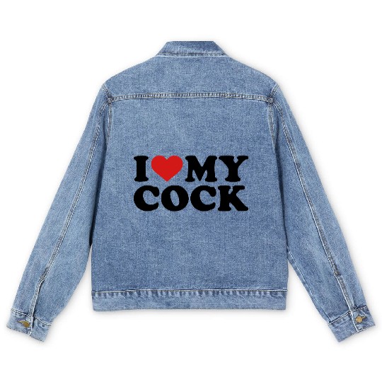 I love my cock Men's Denim Jackets