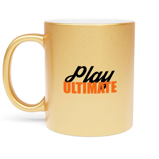 Ultimate Frisbee Hat: Play Ultimate Metallic Mugs