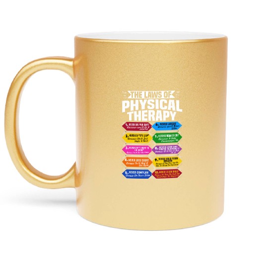 The Laws Of Physical Therapy Awesome Therapist Metallic Mugs