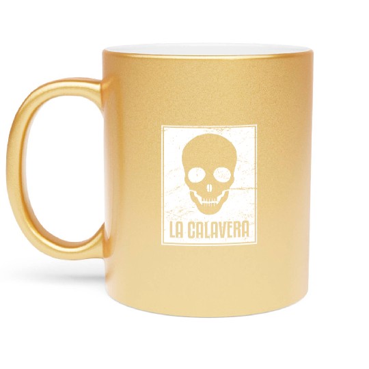 La Calavera | Loteria Mexican Tarot Card Metallic Mugs