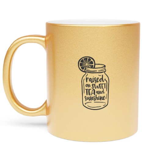 Raised On Sweet Tea And Sunshine Design Summer Drink Mason Jar Metallic Mugs