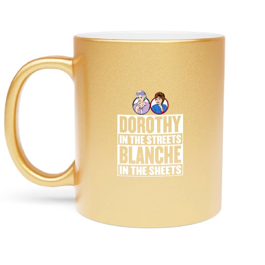 Dorothy in the street blanche in the sheet Metallic Mugs