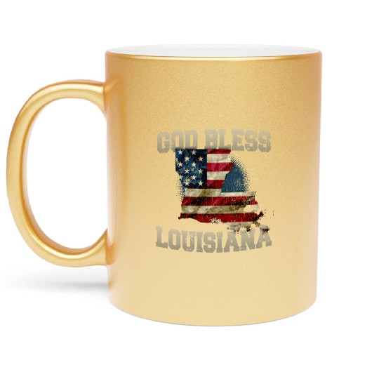 God Bless Louisiana Gift Proud Strong Awesome Design Gift Metallic Mugs
