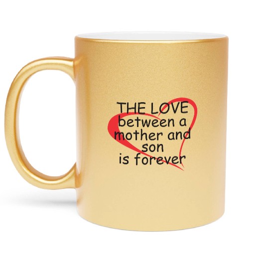 The Love Between a Mother and Son Metallic Mugs
