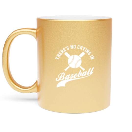 No Crying in Baseball Funny Sports Fan Metallic Mugs