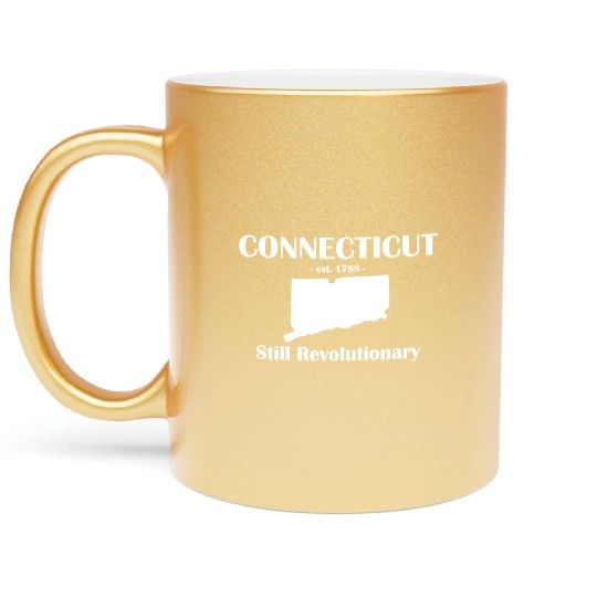 connecticut est 1788 Still Revolutionary Metallic Mugs