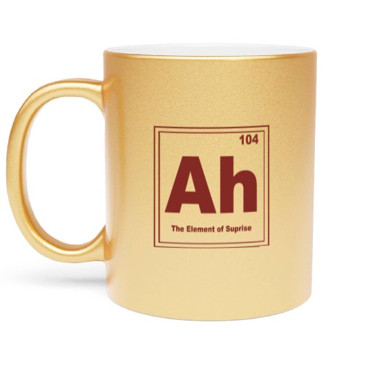 The Element Of Surprise AH Metallic Mugs