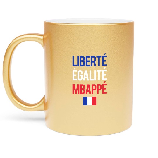 Liberte E galite Mbappe France Metallic Mugs