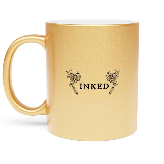 Tattoo inked tattooed tattooist ink gift present Metallic Mugs