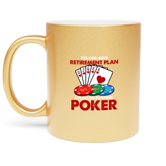 Funny Poker Retirement Plan Metallic Mugs