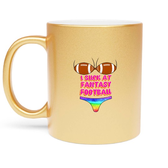 Funny Football I Suck At Fantasy Football Metallic Mugs