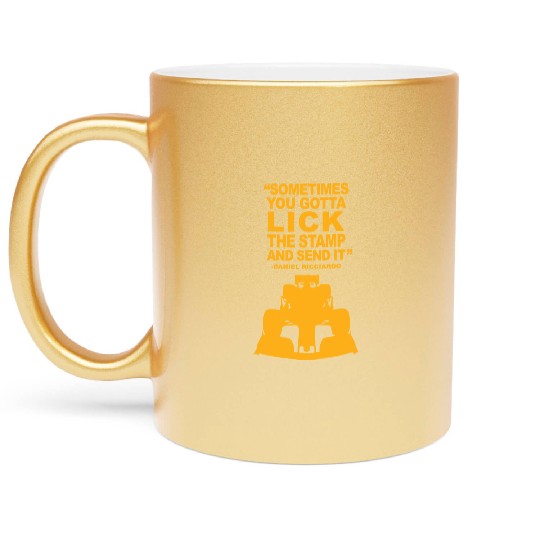 Daniel Ricciardo legendary quote Metallic Mugs