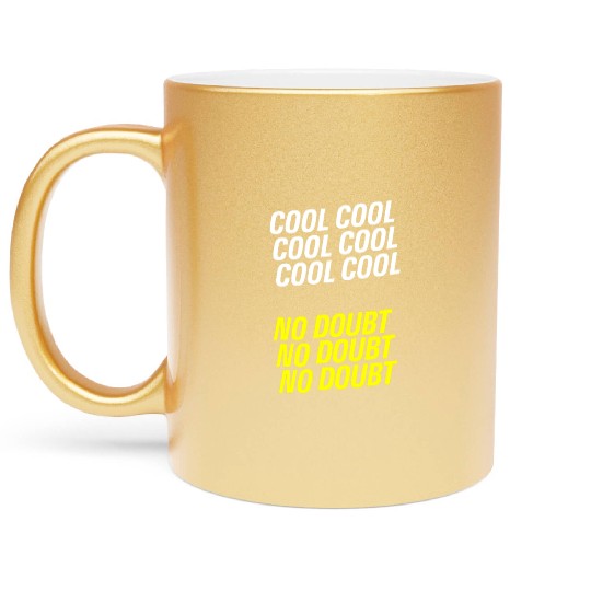 Brooklyn Nine Nine - Cool Cool Cool Metallic Mugs