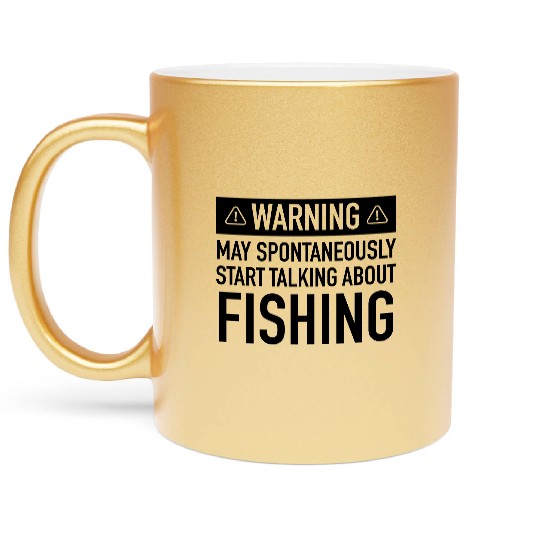 Warning–Fishing Metallic Mugs