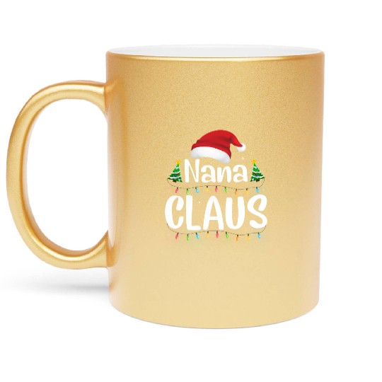 Funny Santa Nana Claus Christmas Family Matching Metallic Mugs
