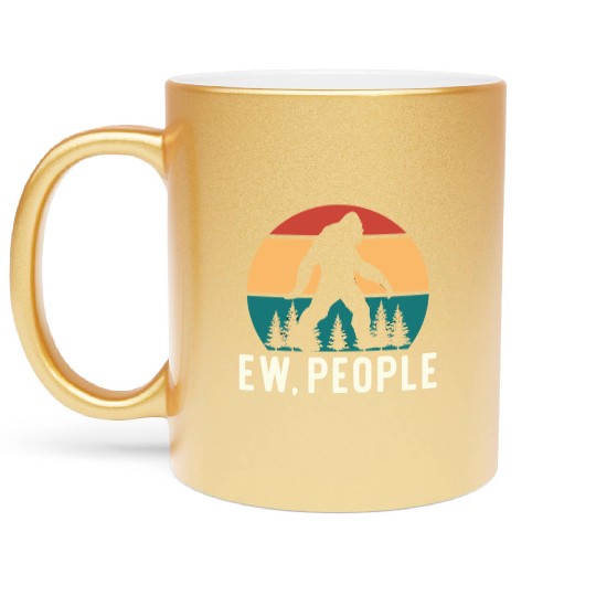 Bigfoot Ew People Sasquatch Gift Metallic Mugs