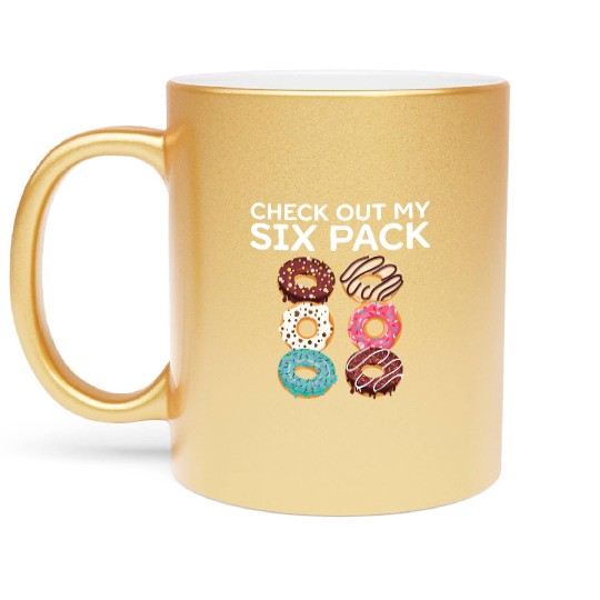 Six Pack Donut Gym Abs Calories Hilarious Gift Metallic Mugs