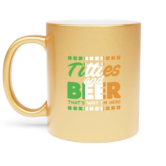 Funny St. Patricks Day Irish Titties And Beer Gift Metallic Mugs