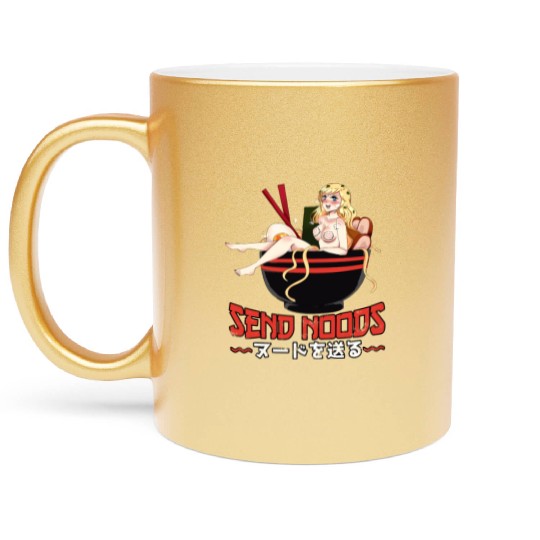 Send Noods Waifu Material Ramen Noodles Gift Metallic Mugs