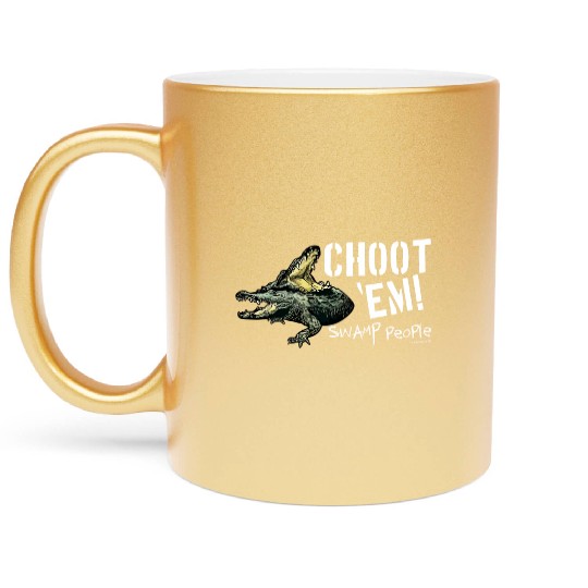 Swamp People Choot Em birthday christmas gift Metallic Mugs