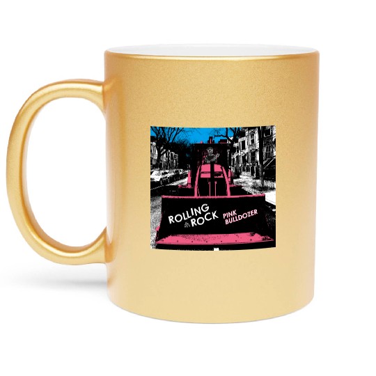 Pink Bulldozer / Rolling Rock Metallic Mugs