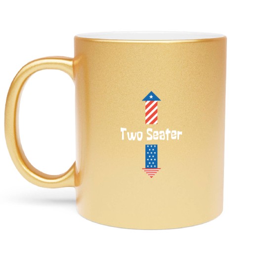 4th Of July Dirty For Men Adult Humor Two Seater Metallic Mugs