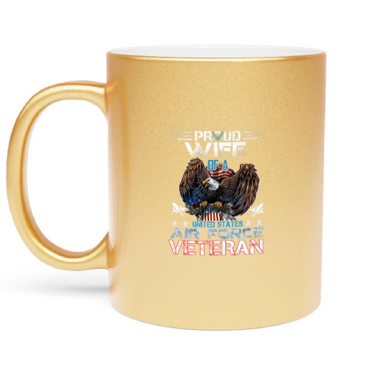 Veteran-Proud Wife Of Us Air Force Veteran Patriot Metallic Mugs