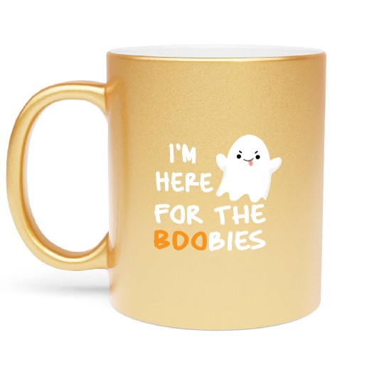 I'm Here For the Boobies Funny Baby Halloween Metallic Mugs