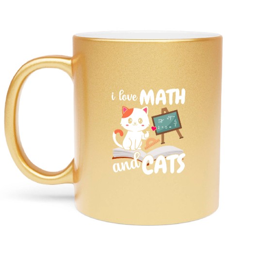 I Love Math And Cats Mathematics Metallic Mugs