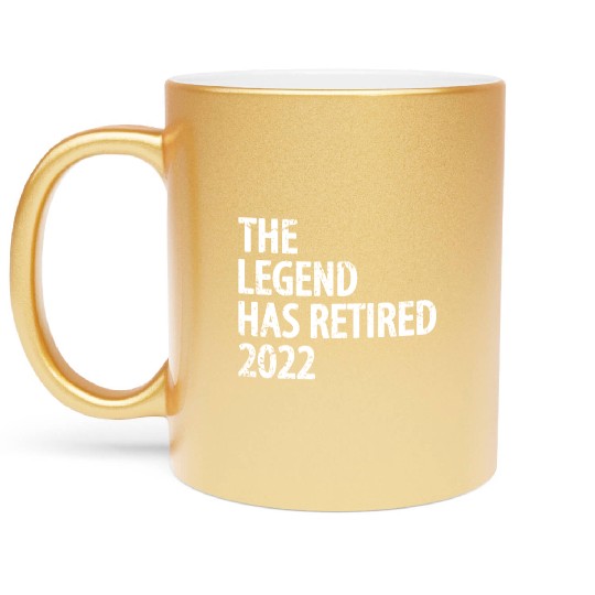 Retirement 2022 Metallic Mugs The Legend Has Retired 2022