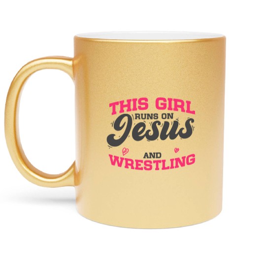 MMA Wrestler This Girl Runs On Jesus And Wrestling Metallic Mugs
