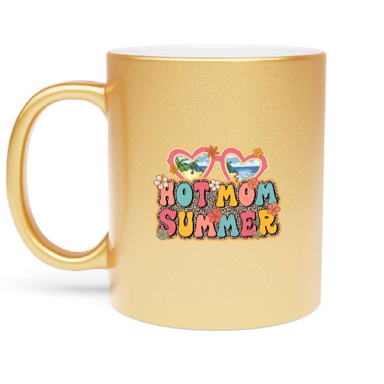 Hot Mom Summer sublimation Metallic Mugs