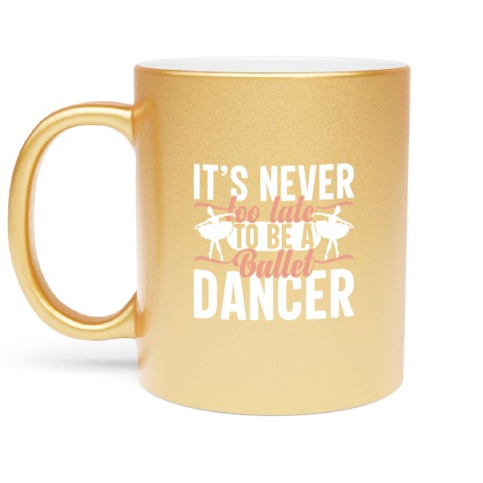 Professional Ballerina Lifestyle Ballet Dance Gift Metallic Mugs